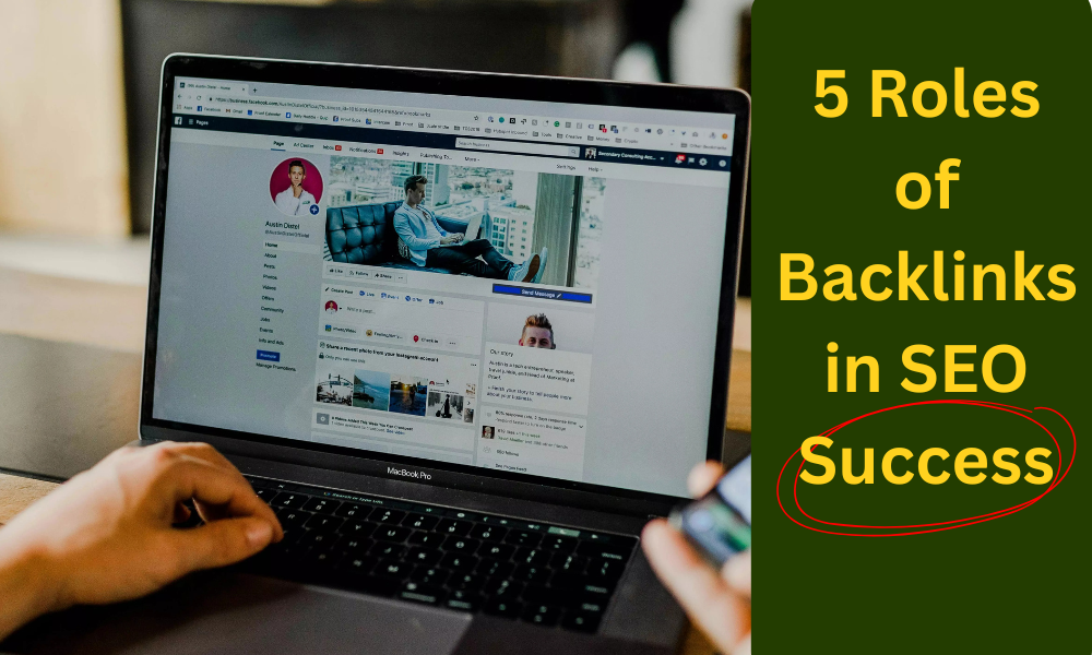key Roles of Backlinks in SEO Success