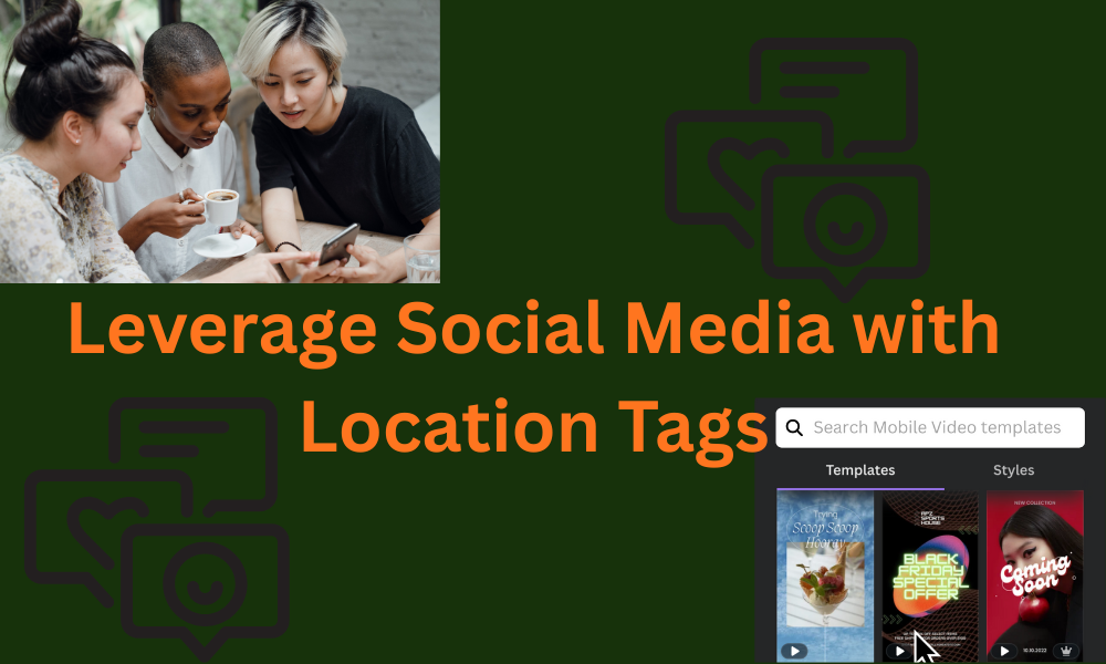 Leverage Social Media with Location Tags