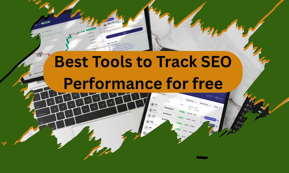 Best Tools to Track SEO Performance for free